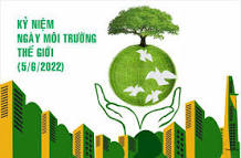 Hưởng ứng Ngày Môi trường thế giới, Tháng Hành động vì môi trường (5/6/2022)